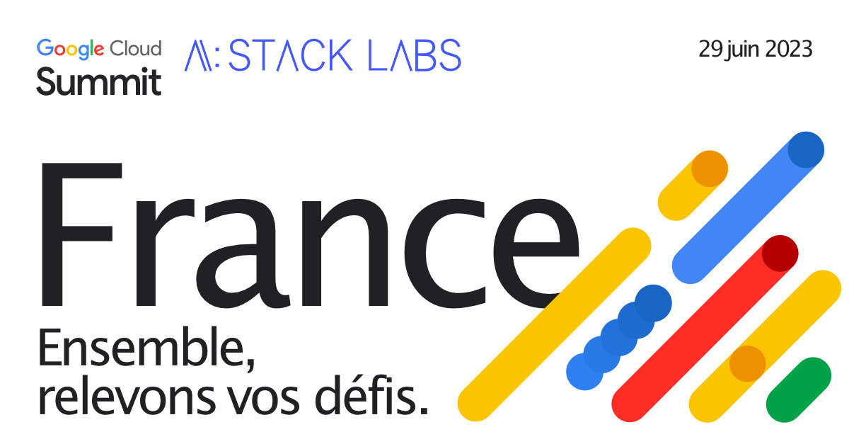 Retrouvez-nous au Google Cloud Summit France !